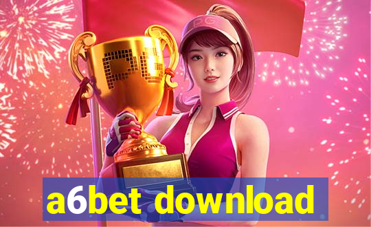 a6bet download